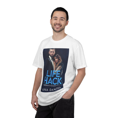 Life Hack - Unisex T-Shirt