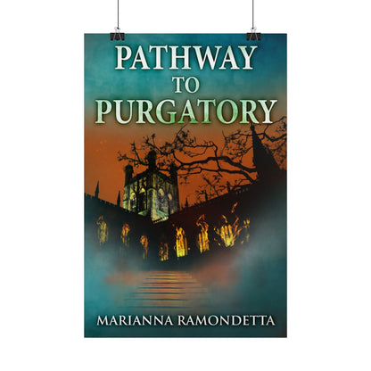 Pathway to Purgatory - Poster