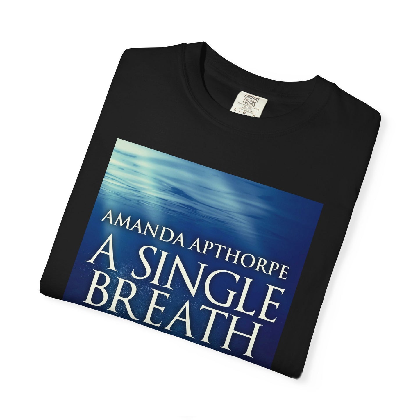 A Single Breath - Unisex T-Shirt