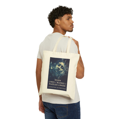 When Links / Blanks / Puzzles Linger - Cotton Canvas Tote Bag