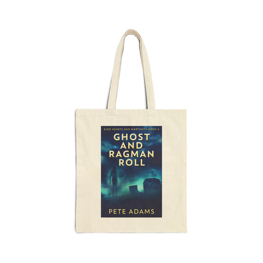 Ghost And Ragman Roll - Cotton Canvas Tote Bag