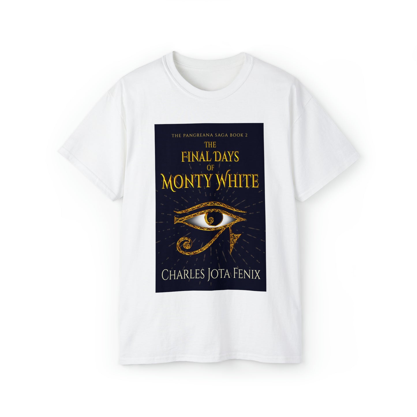 The Final Days of Monty White - Unisex T-Shirt