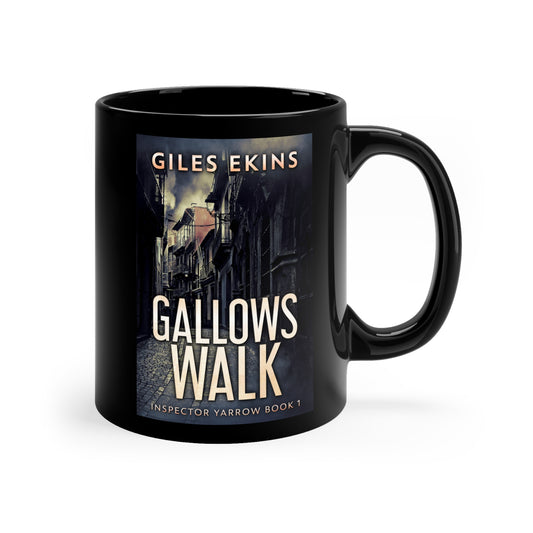 Gallows Walk - Black Coffee Mug