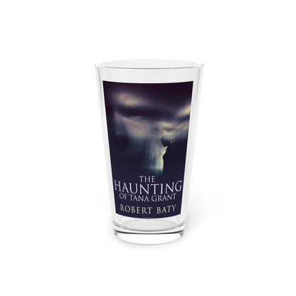 The Haunting Of Tana Grant - Pint Glass