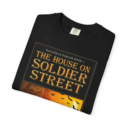 The House on Soldier Street - Unisex T-Shirt
