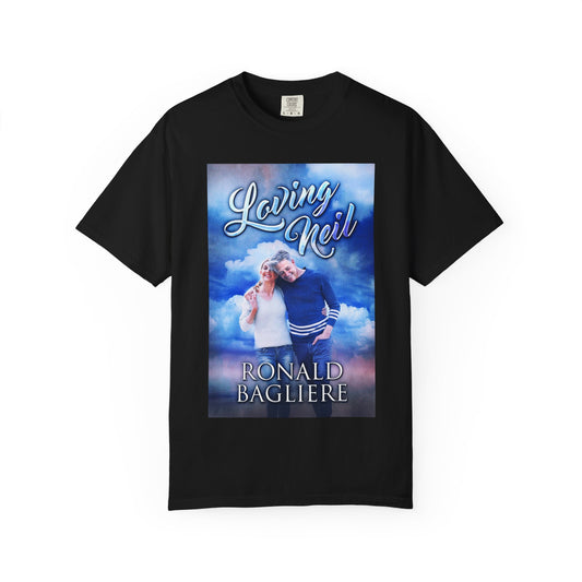 Loving Neil - Unisex T-Shirt