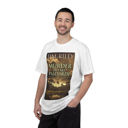 Murder in Lake Palourde - Unisex T-Shirt