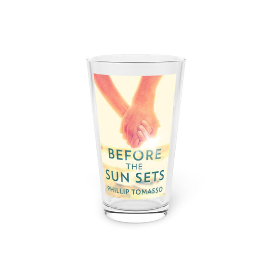 Before The Sun Sets - Pint Glass