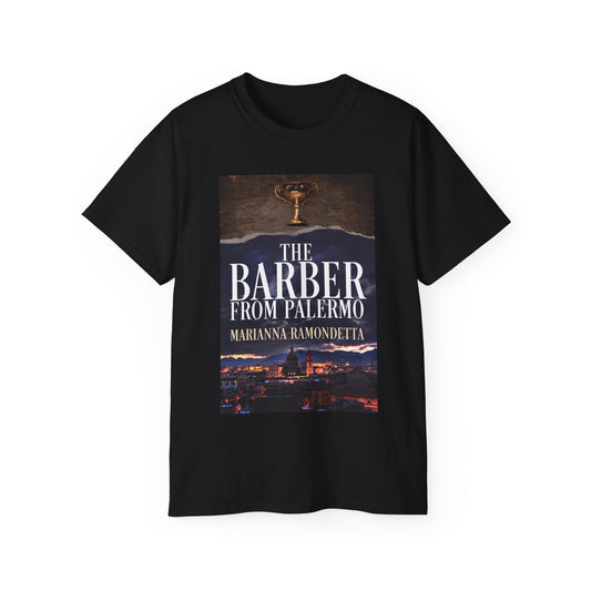 The Barber from Palermo - Unisex T-Shirt