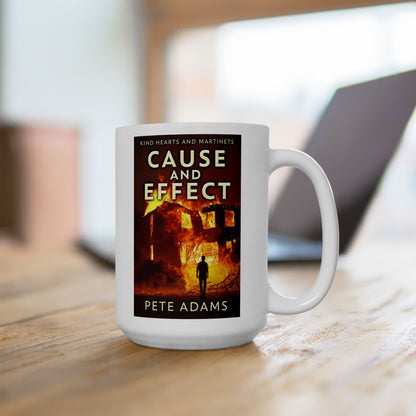 Cause And Effect - White Coffee Mug