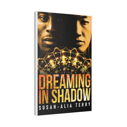 Dreaming In Shadow - Canvas