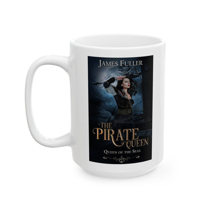 Queen of the Seas - White Coffee Mug