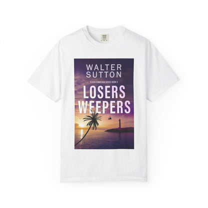 Losers Weepers - Unisex T-Shirt