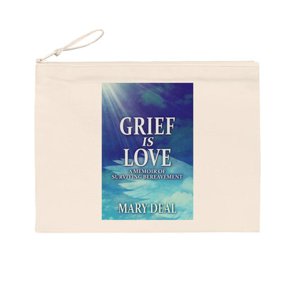 Grief is Love - Pencil Case
