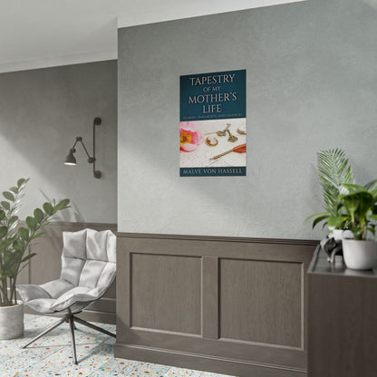 Tapestry Of My Mother’s Life - Poster