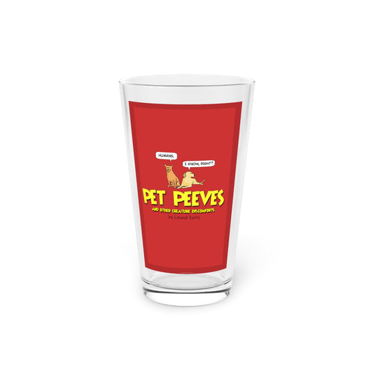 Pet Peeves - Pint Glass