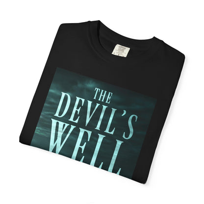 The Devil's Well - Unisex T-Shirt
