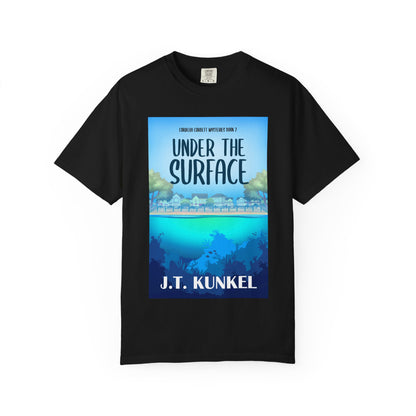 Under the Surface - Unisex T-Shirt