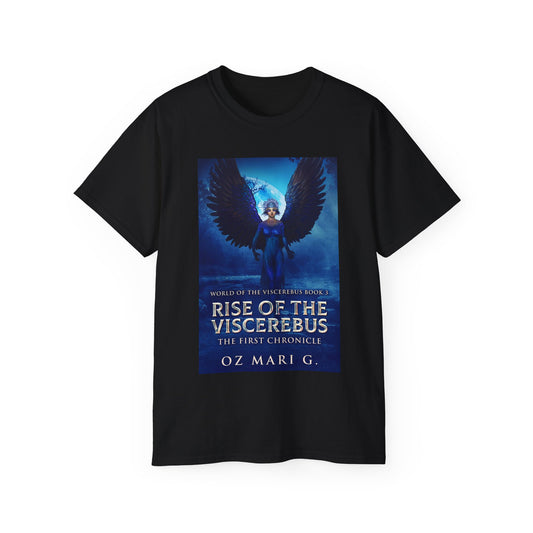 Rise Of The Viscerebus - Unisex T-Shirt