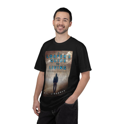 A Loafer's Guide To Living - Unisex T-Shirt