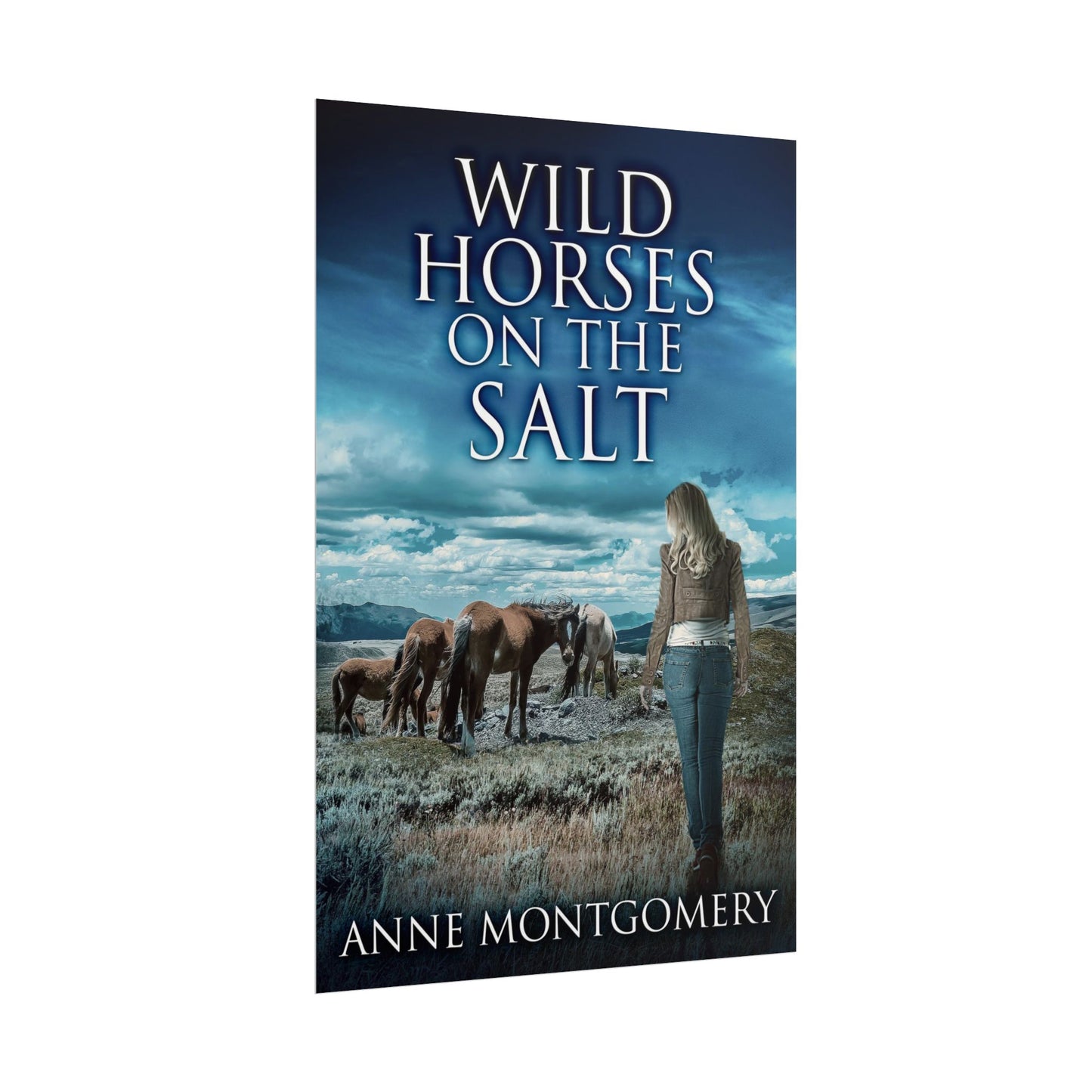 Wild Horses On The Salt - Poster