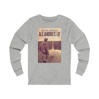 Alejandro’s Lie - Unisex Jersey Long Sleeve Tee