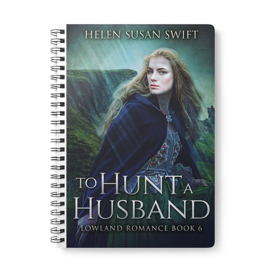 To Hunt A Husband - A5 Wirebound Notebook