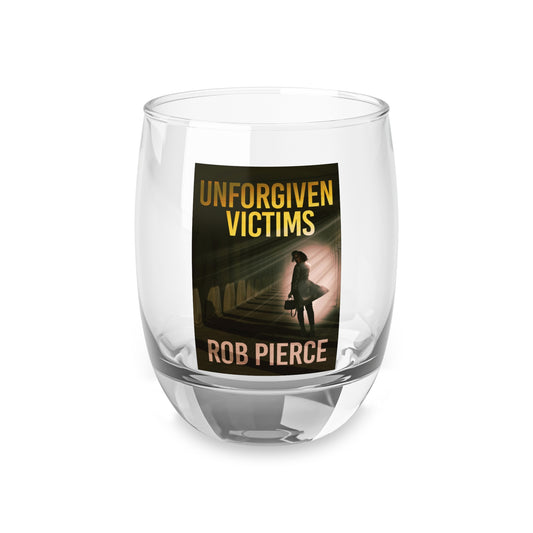 Unforgiven Victims - Whiskey Glass