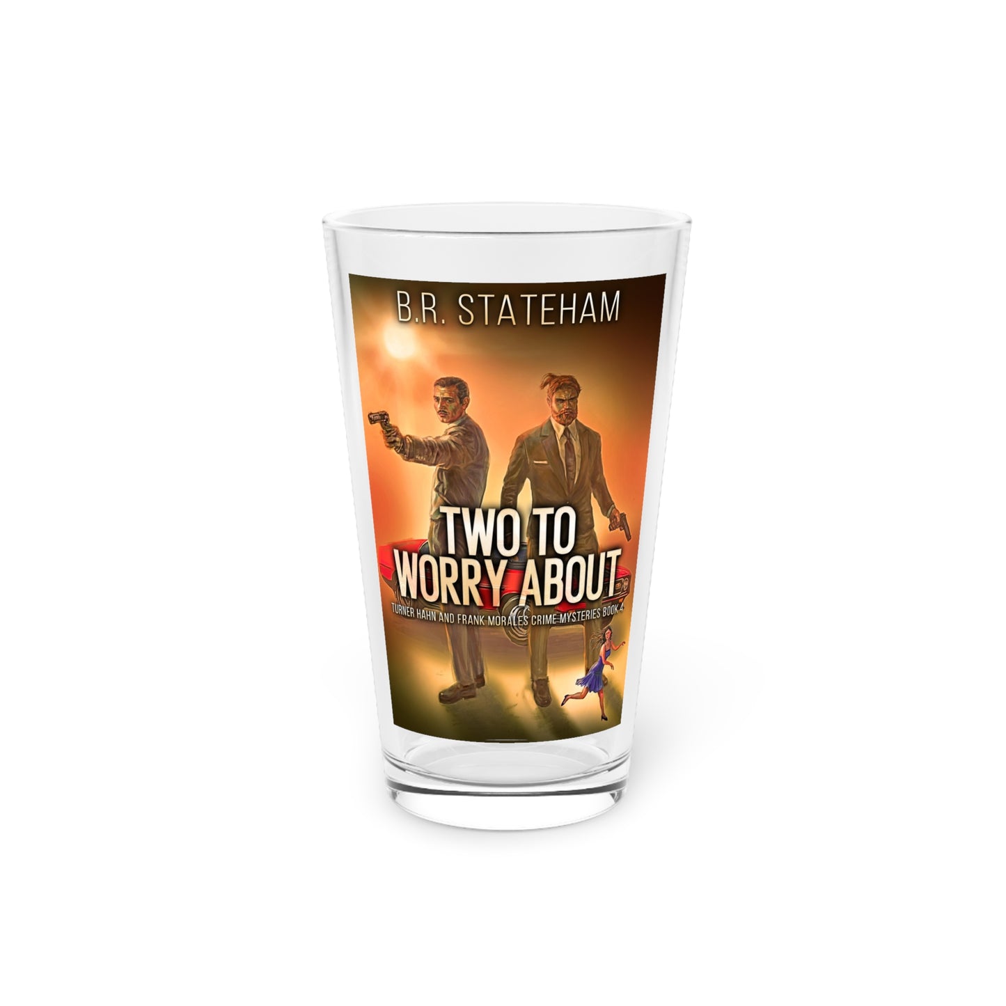 Two to Worry About - Pint Glass
