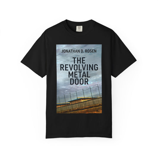 The Revolving Metal Door - Unisex T-Shirt