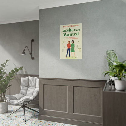 All She Ever Wanted - Poster