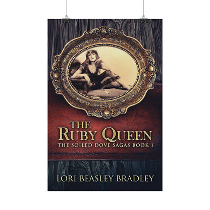 The Ruby Queen - Rolled Poster