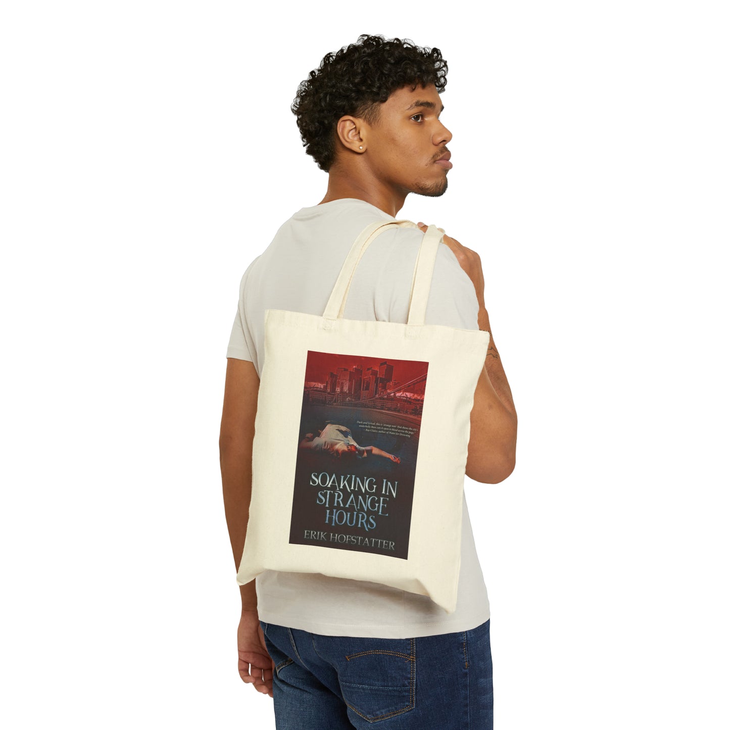 Soaking in Strange Hours - Cotton Canvas Tote Bag