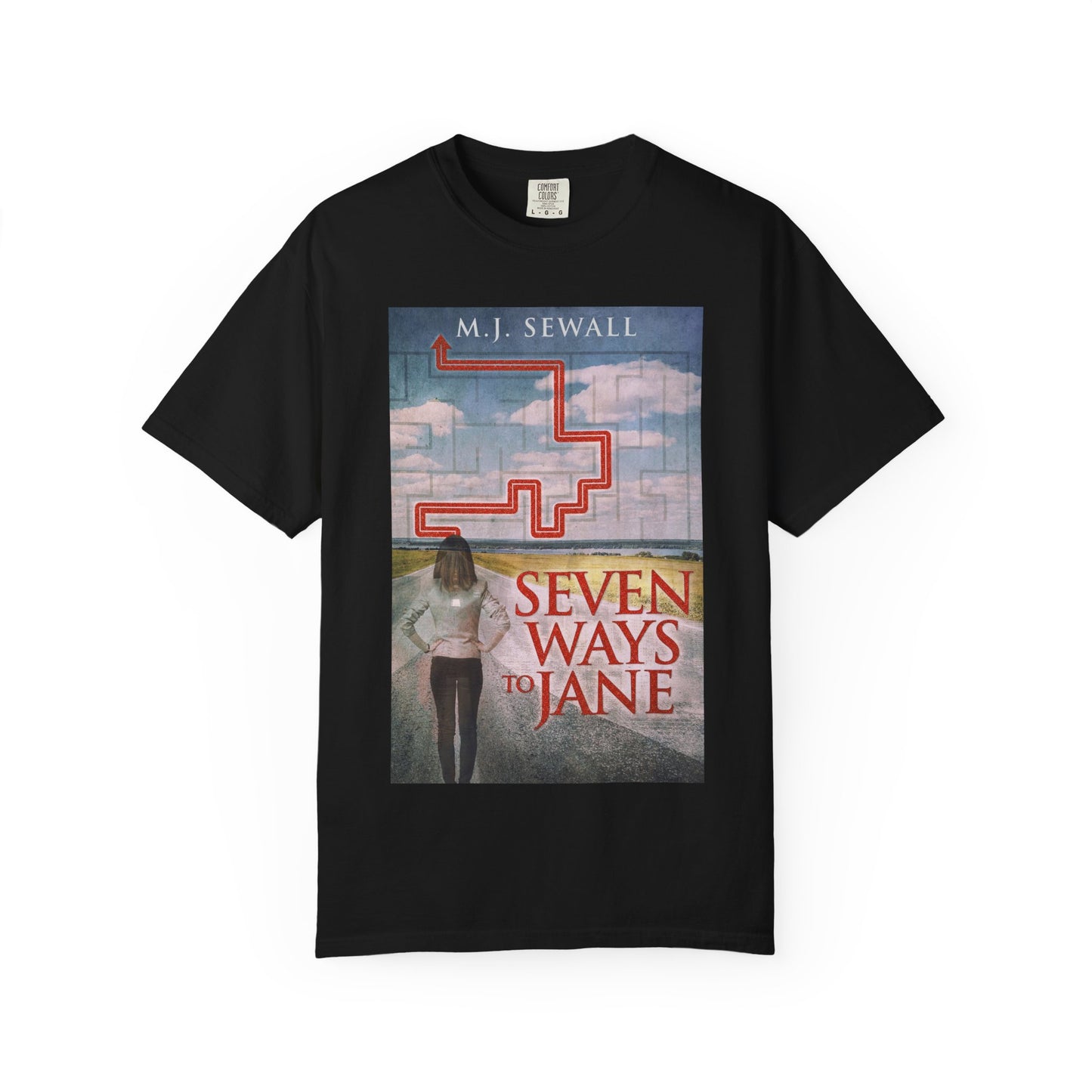 Seven Ways To Jane - Unisex T-Shirt