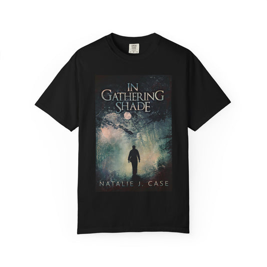 In Gathering Shade - Unisex T-Shirt