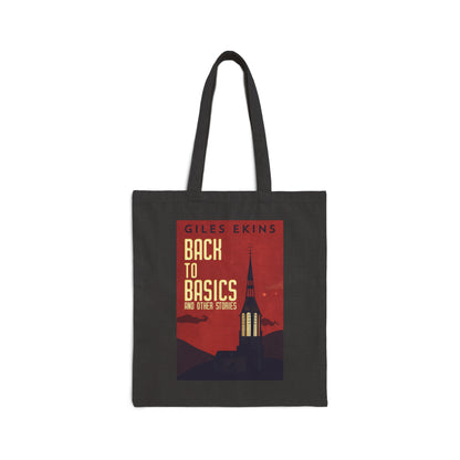 Back To Basics And Other Stories - Cotton Canvas Tote Bag