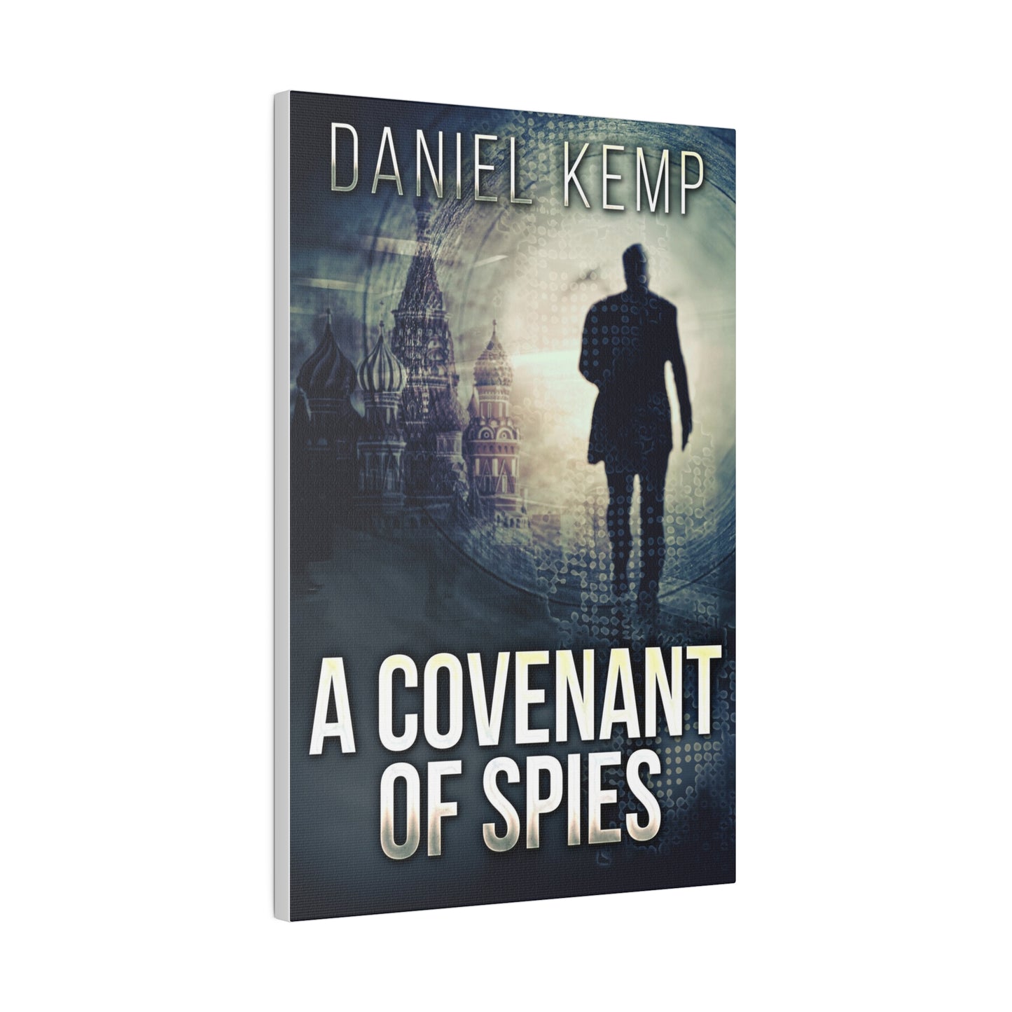 A Covenant Of Spies - Canvas