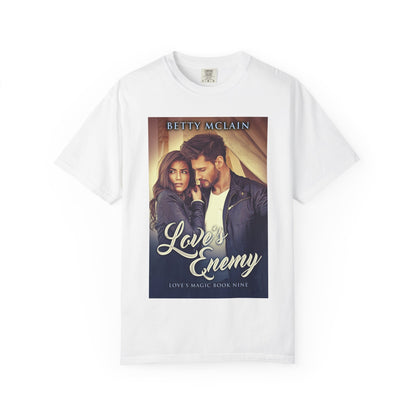 Love's Enemy - Unisex T-Shirt