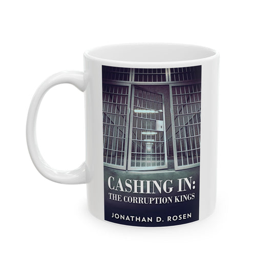 Cashing In - White Coffee Mug
