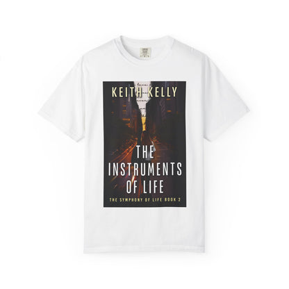 The Instruments Of Life - Unisex T-Shirt