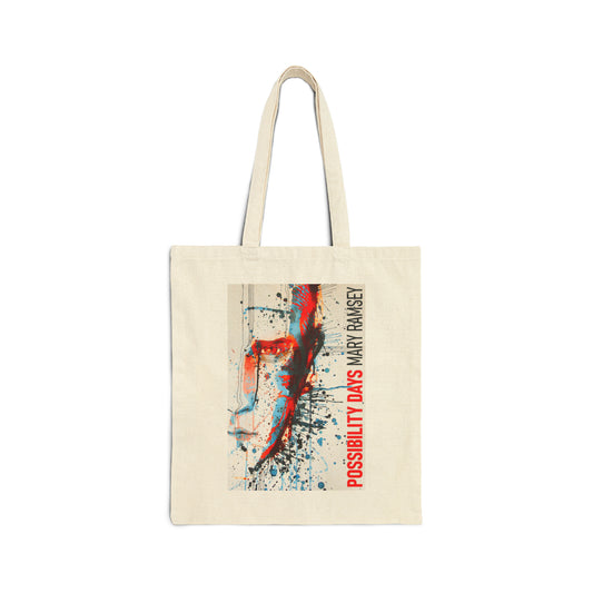 Possibility Days - Cotton Canvas Tote Bag