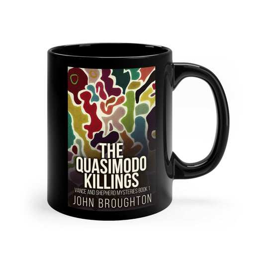 The Quasimodo Killings - Black Coffee Mug