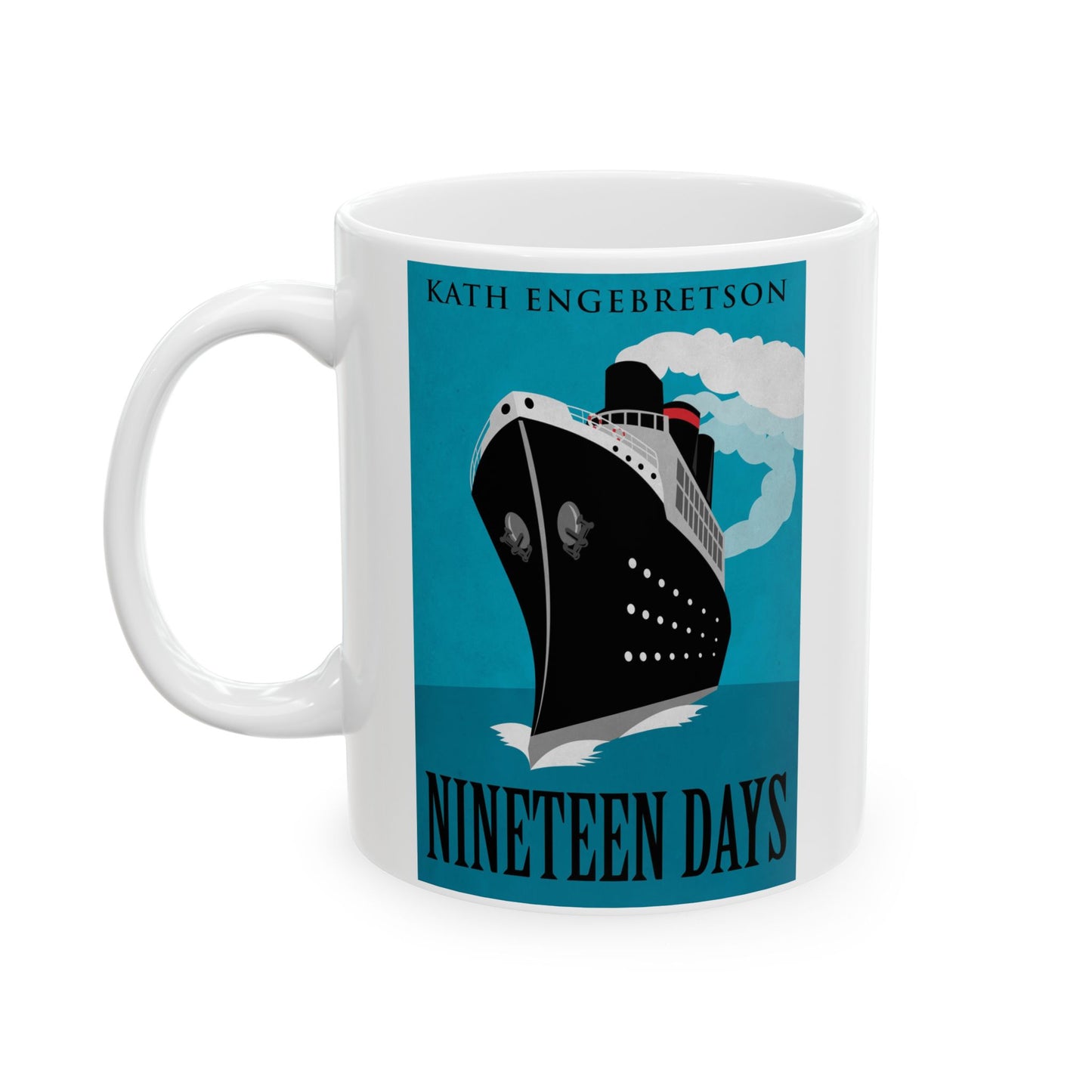 Nineteen Days - White Coffee Mug