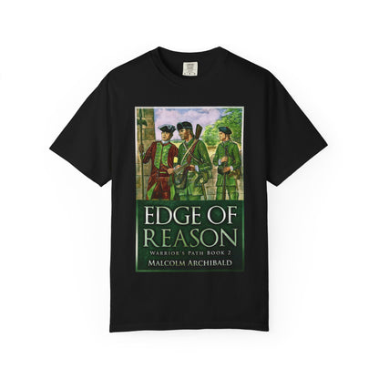 Edge Of Reason - Unisex T-Shirt