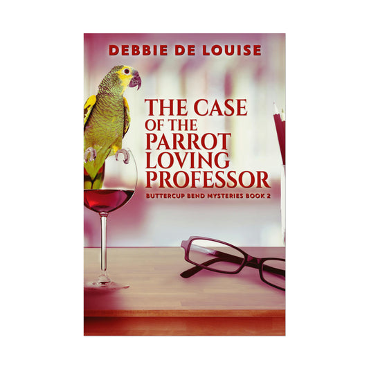 The Case of the Parrot Loving Professor - Rolled Poster