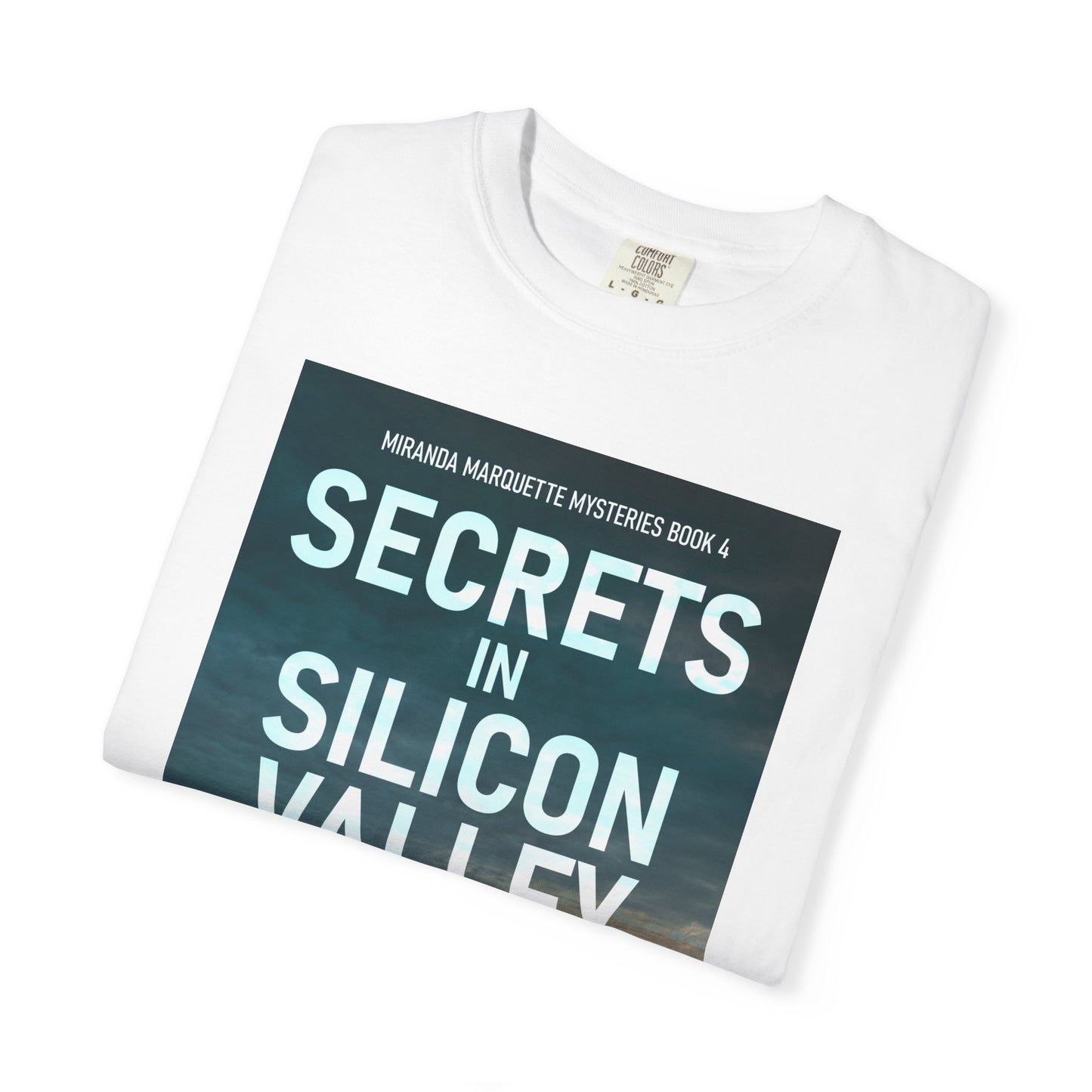Secrets in Silicon Valley - Unisex T-Shirt
