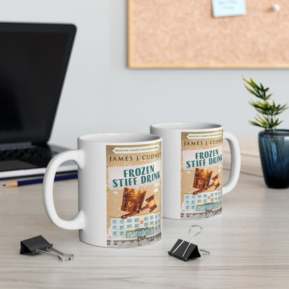 Frozen Stiff Drink - White Coffee Mug