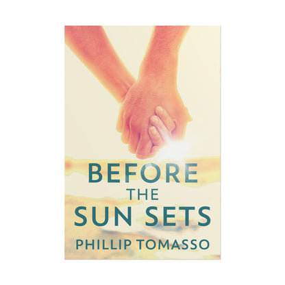 Before The Sun Sets - Poster