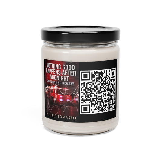 Nothing Good Happens After Midnight - Scented Soy Candle