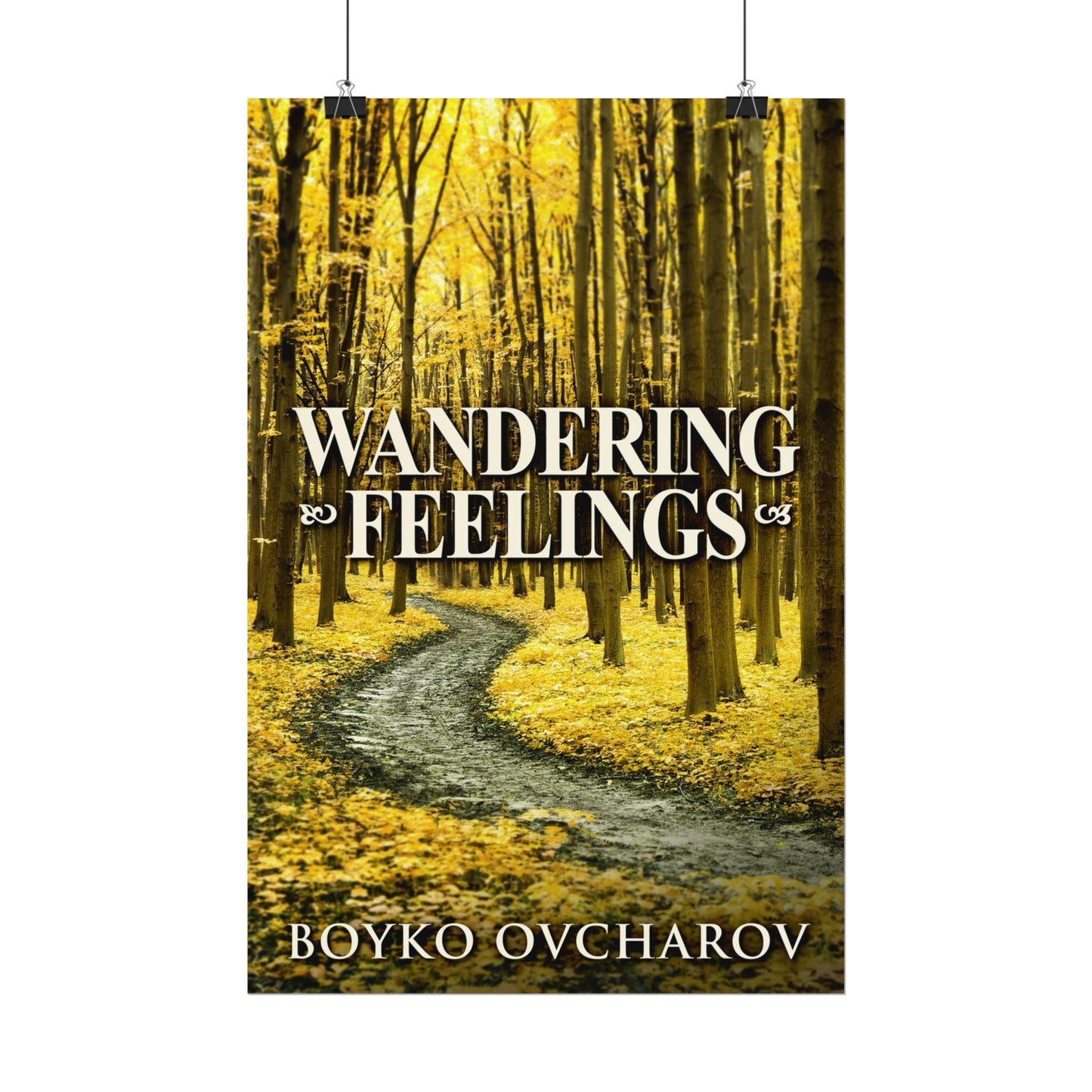 Wandering Feelings - Rolled Poster